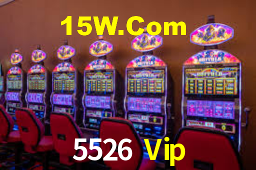 5526 Vip
