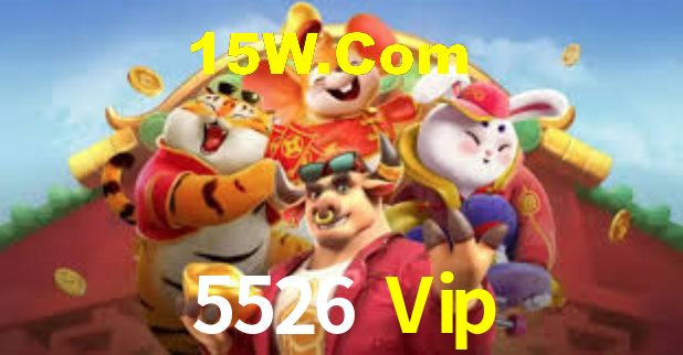 5526 Vip